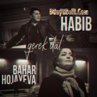 HABIB ft. Bahar Hojayewa - Gerek dal (Official video)