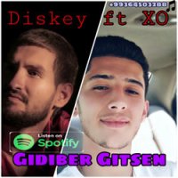 XO ft. Diskey - Gidiber gitsen