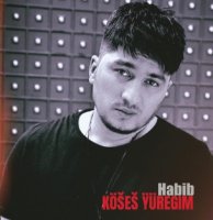 HABIB - Kosesh yuregim