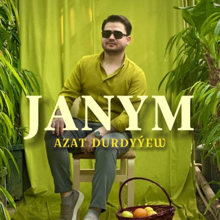 Azat Durdyyew - Janym