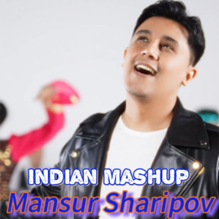 Mansur Sharipow - Indian Mashup