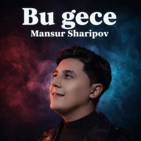 Mansur Sharipov - Bu gece