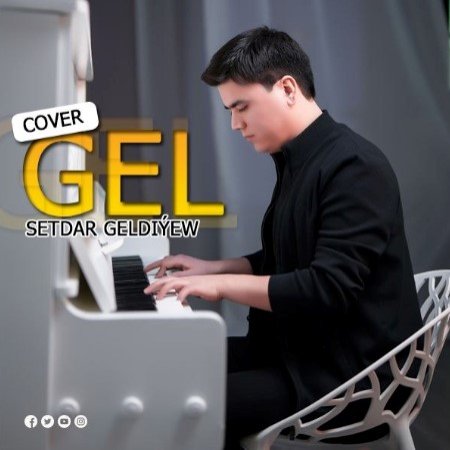 Setdar Geldiyew - Gel (cover)